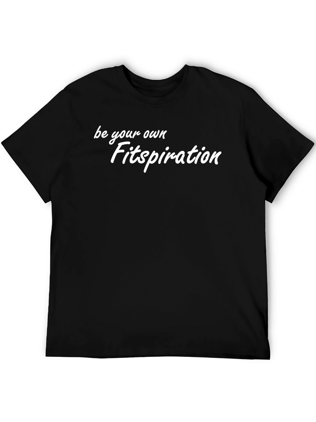 Be Your Own Fitspiration Graphic Tee