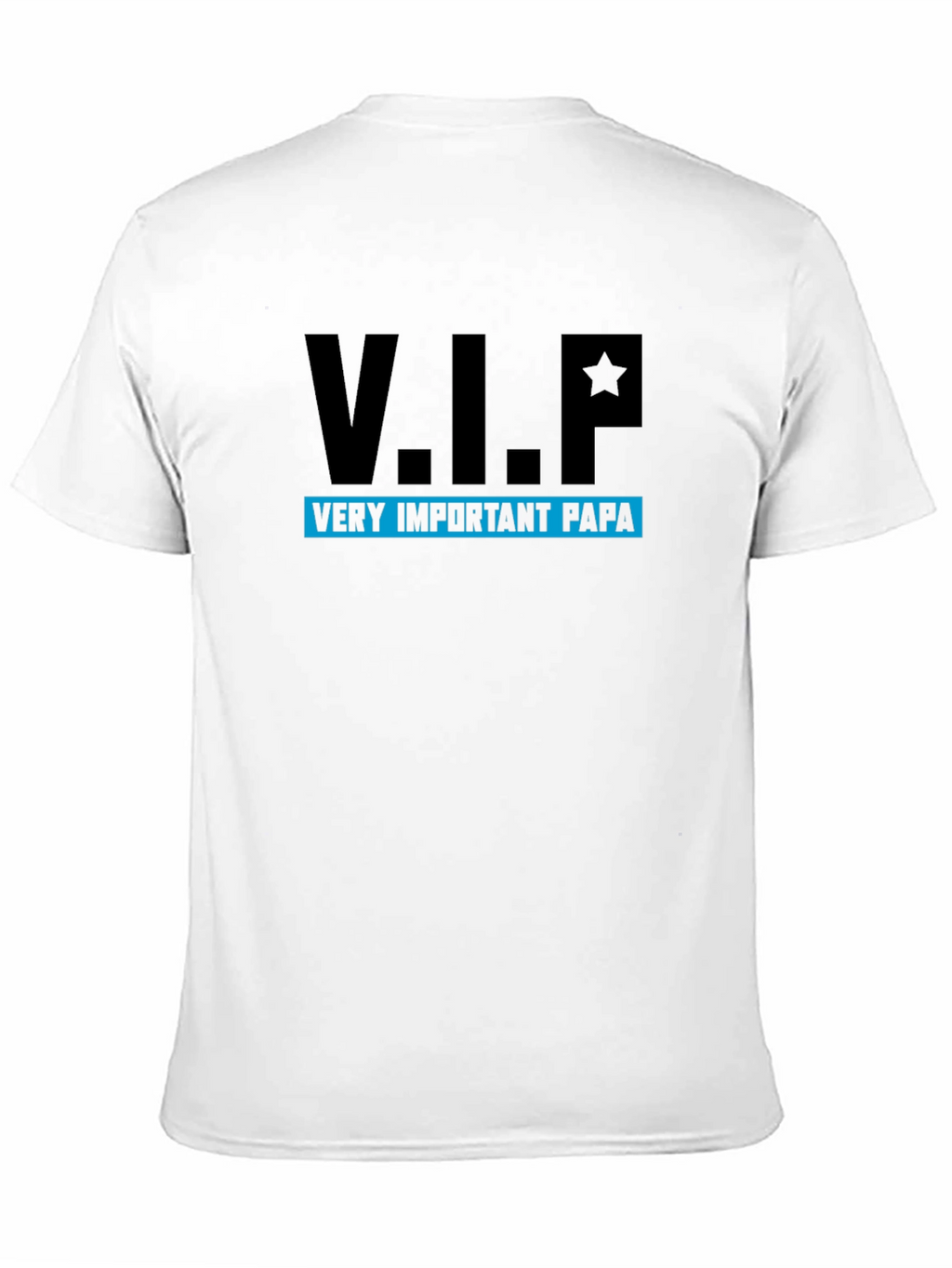 V.I.P. Very Important Papa Black T-Shirt