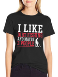 Dirt Fishing T-Shirt - Metal Detecting Gift