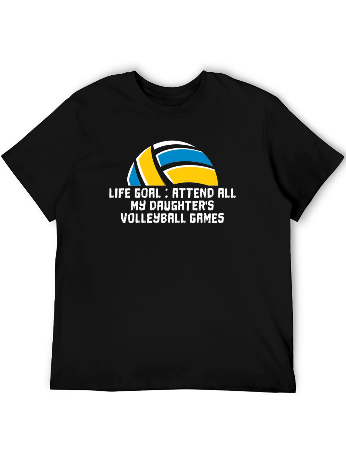 Volleyball Dad T-Shirt - Life Goal