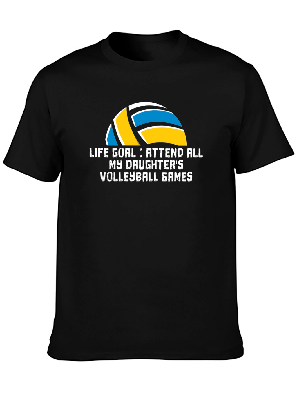 Volleyball Dad T-Shirt - Life Goal