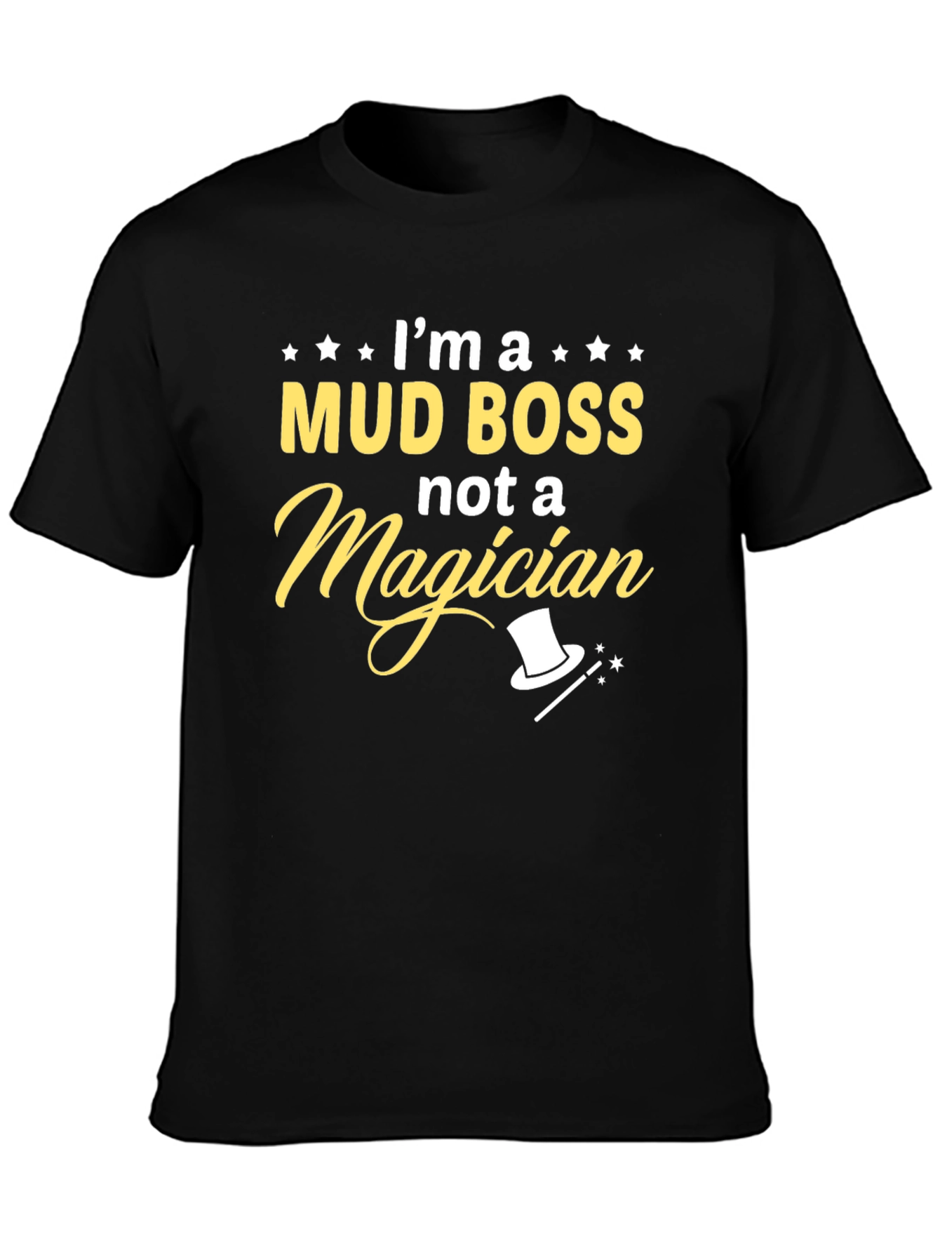 Mud Boss T-Shirt - Funny Graphic Tee