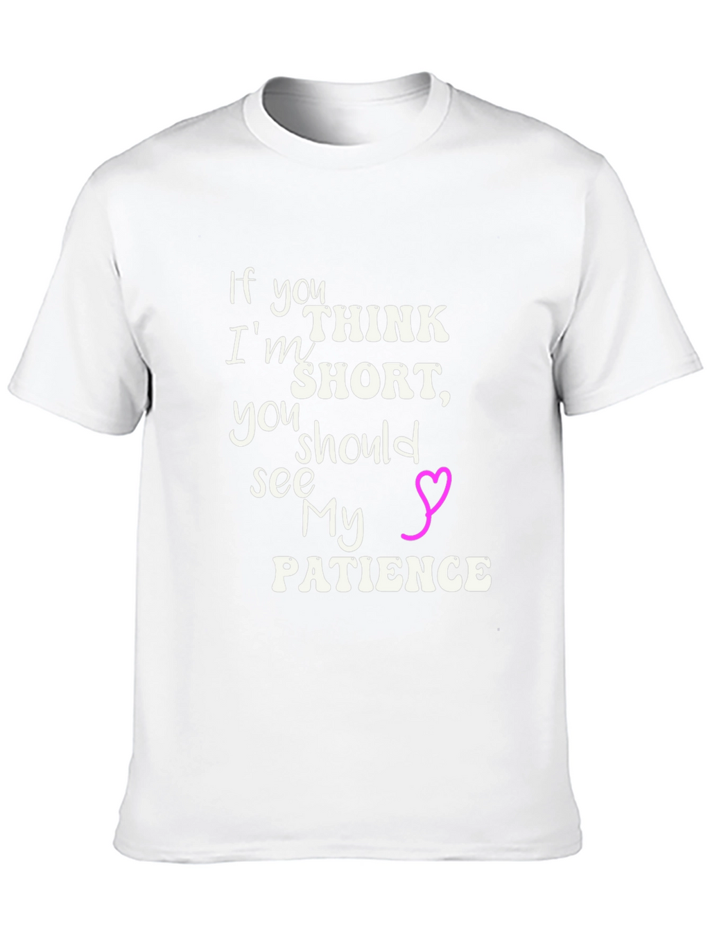 Humorous Short Patience Graphic Tee