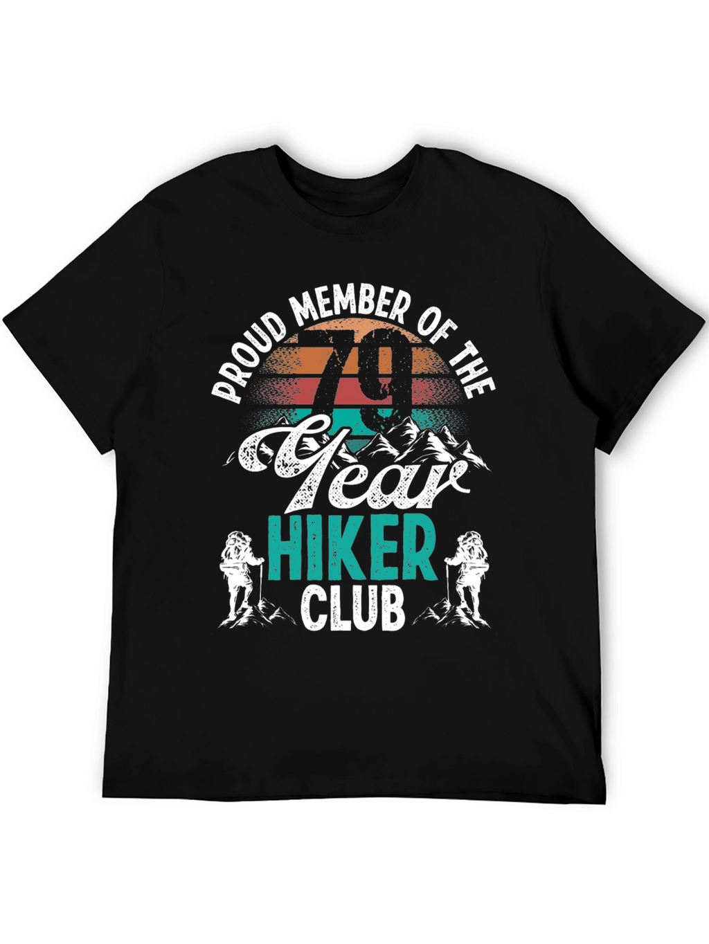 79 Year Hiker Club Graphic Tee
