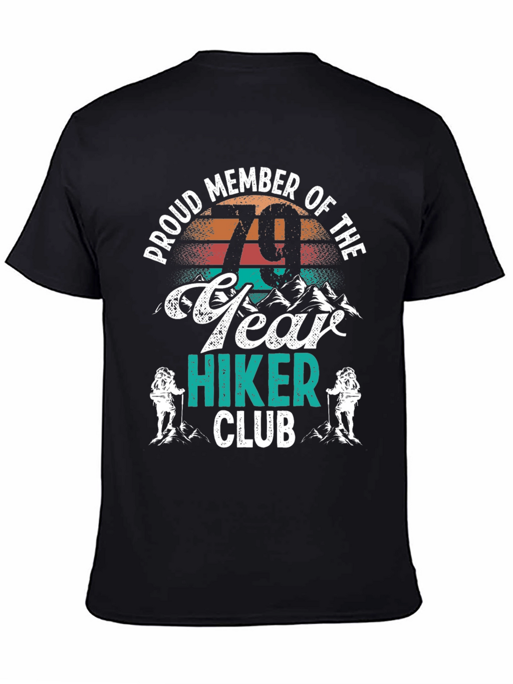 79 Year Hiker Club Graphic Tee