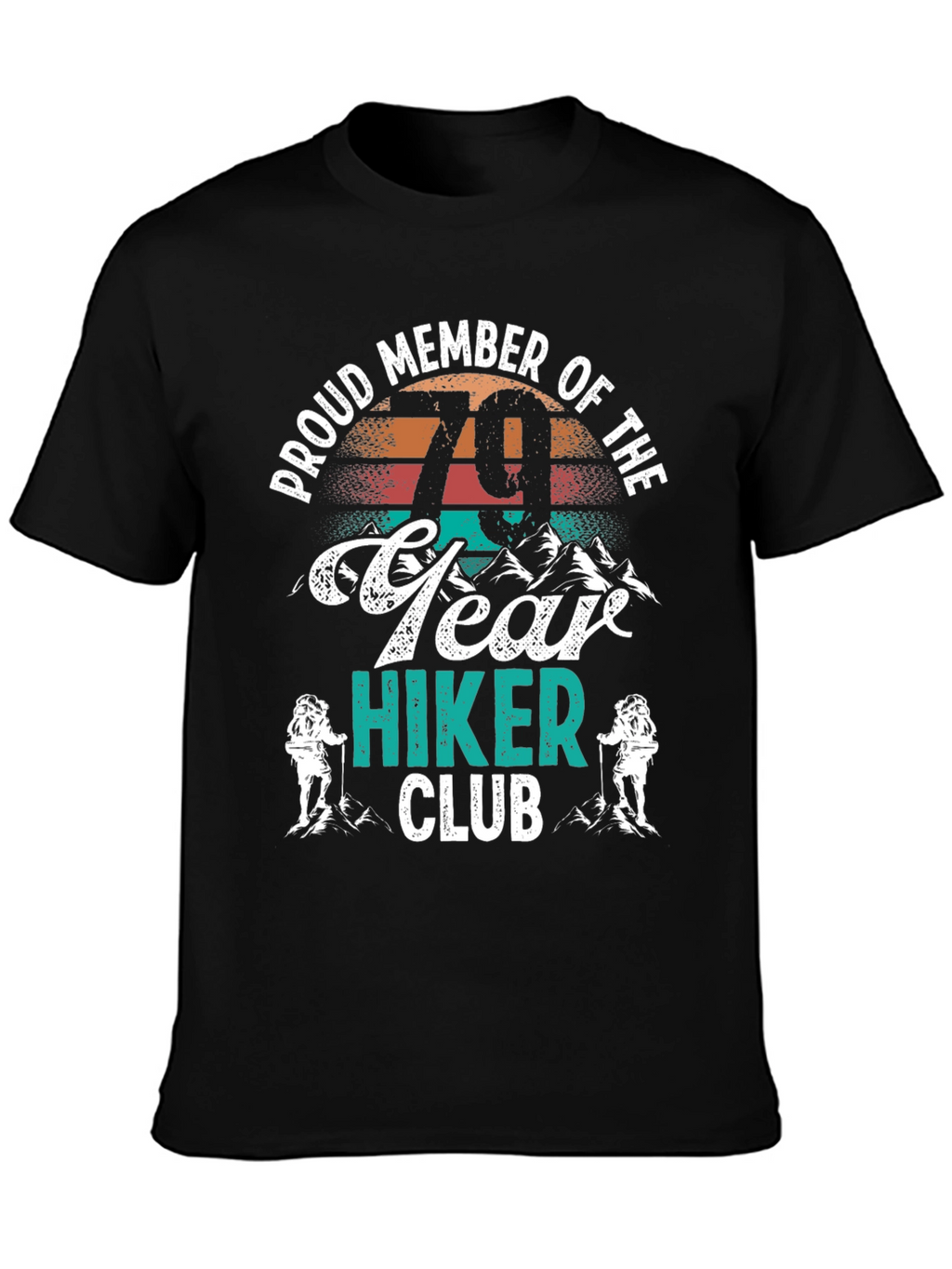 79 Year Hiker Club Graphic Tee
