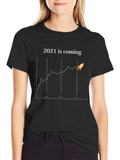 Bitcoin 2021 is Coming Graphic Tee