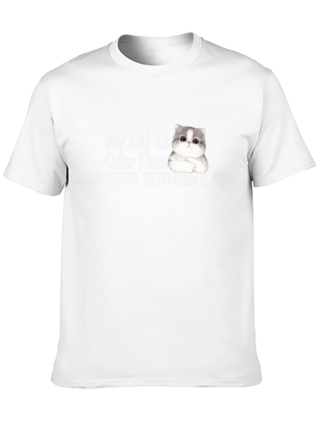 My Cat is Cuter Than Your Boyfriend T-Shirt