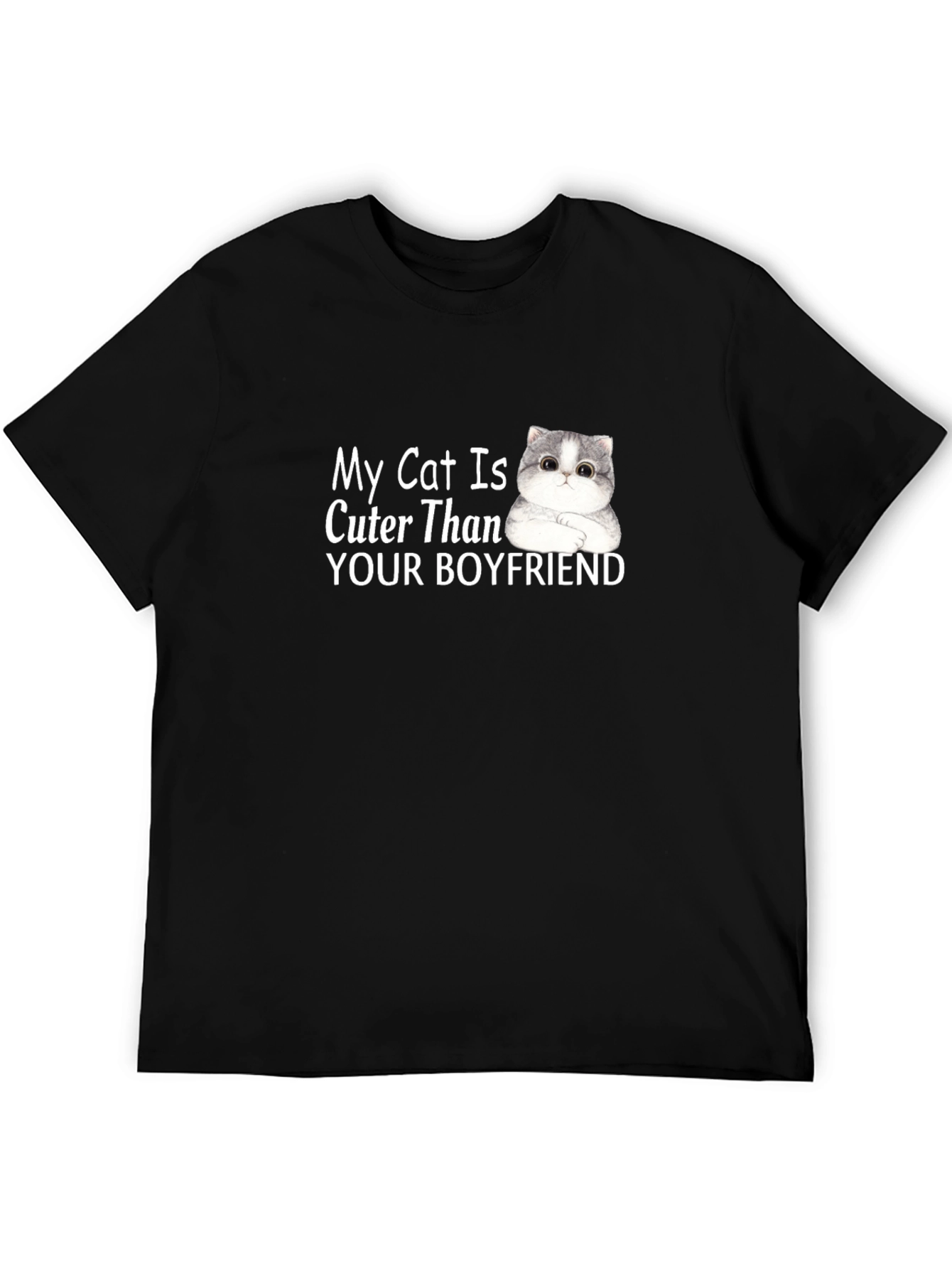 My Cat is Cuter Than Your Boyfriend T-Shirt