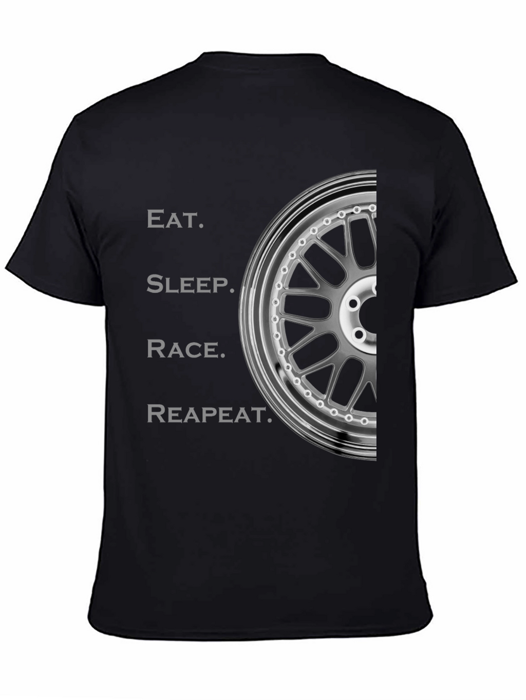 Eat Sleep Race Repeat T-Shirt - Automotive Enthusiast Design