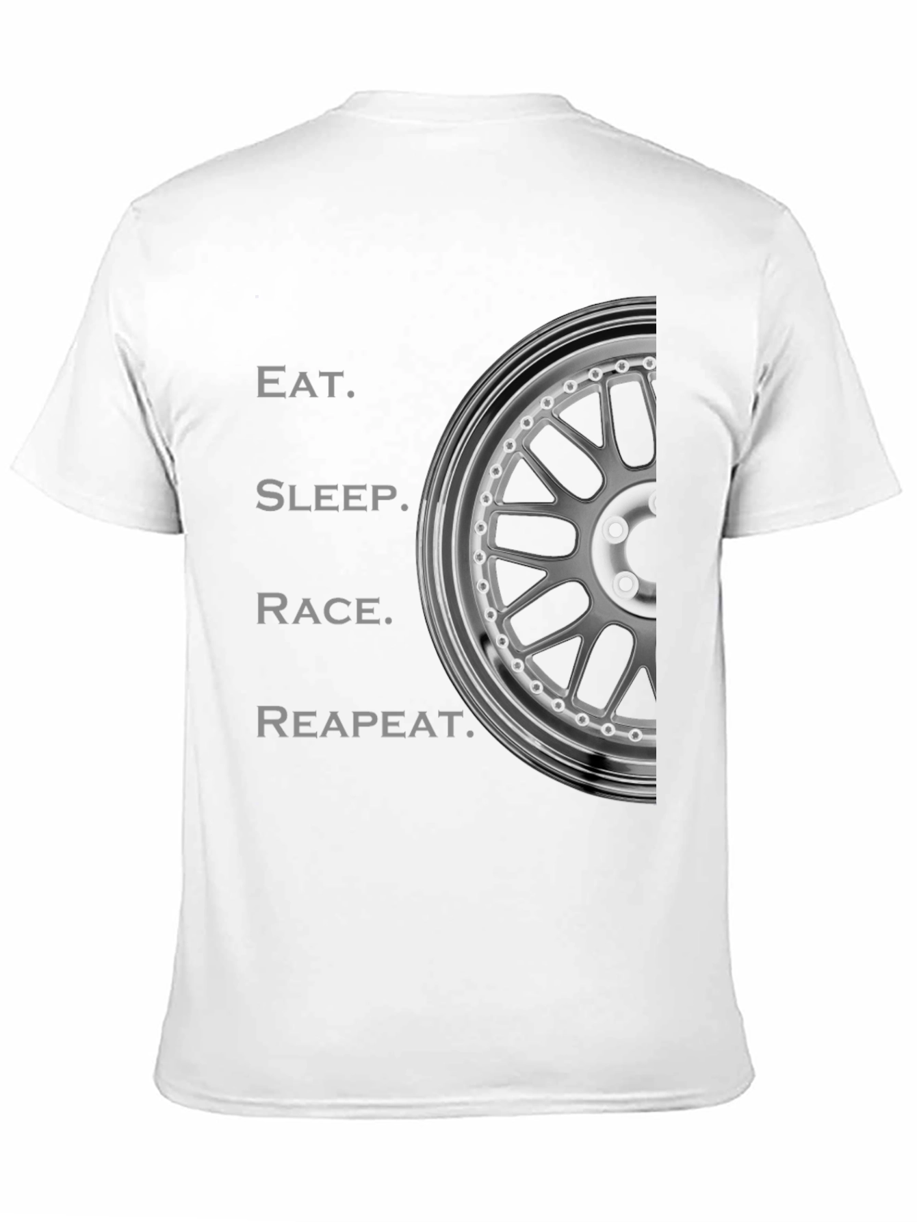 Eat Sleep Race Repeat T-Shirt - Automotive Enthusiast Design