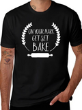 On Your Mark Get Set Bake T-Shirt