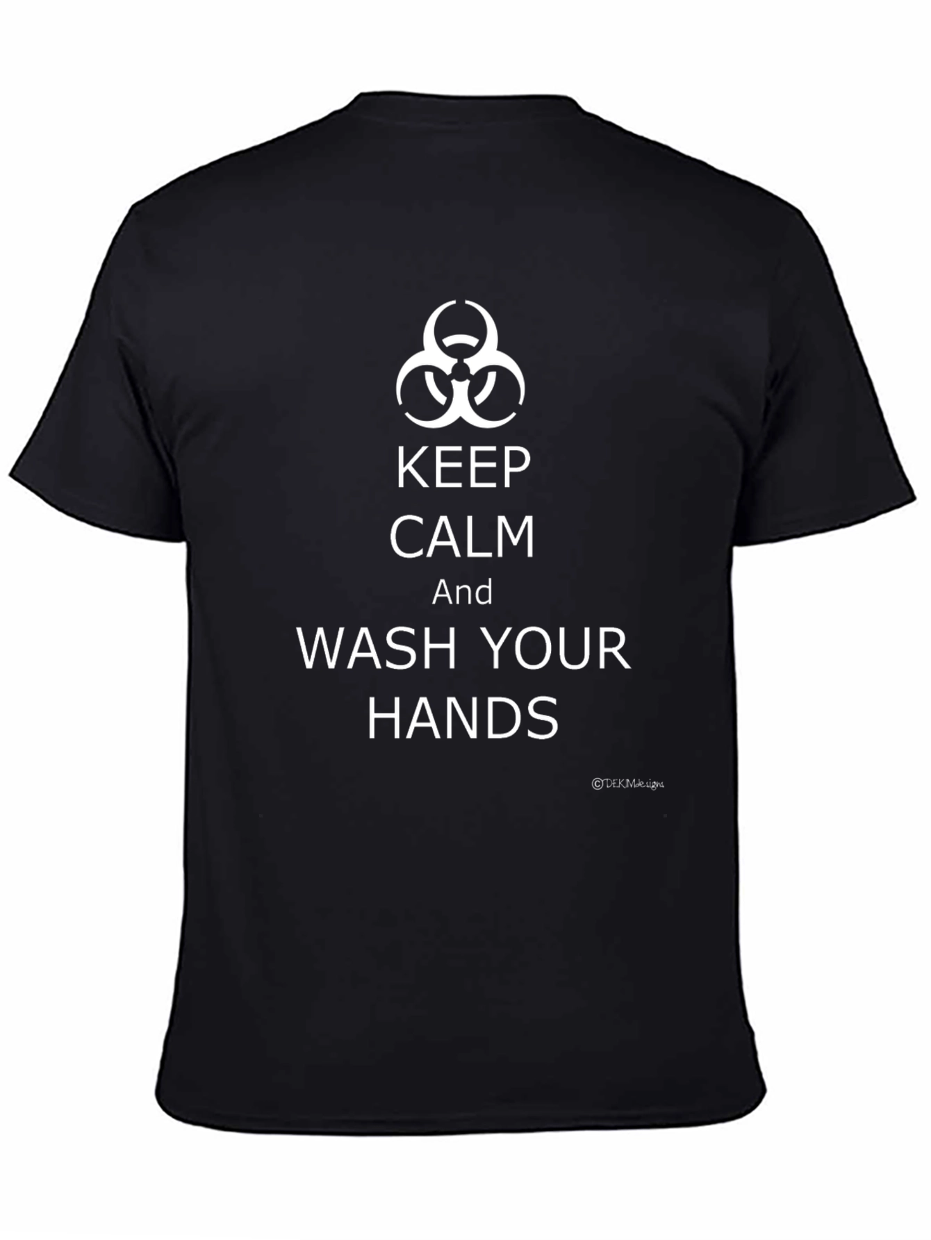 Keep Calm Wash Hands Biohazard T-Shirt