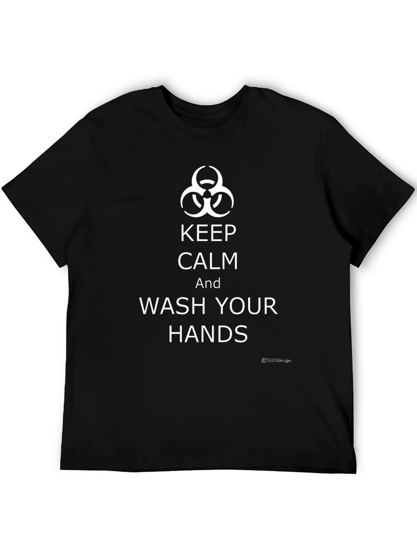 Keep Calm Wash Hands Biohazard T-Shirt
