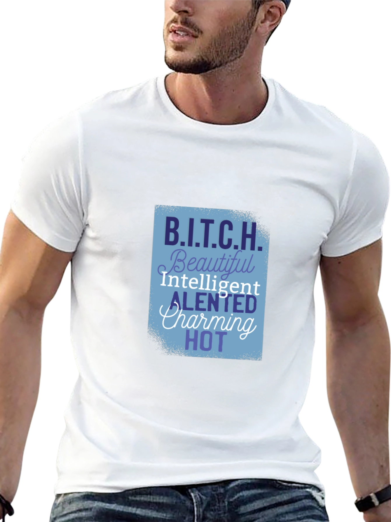 B.I.T.C.H. Funny T-Shirt