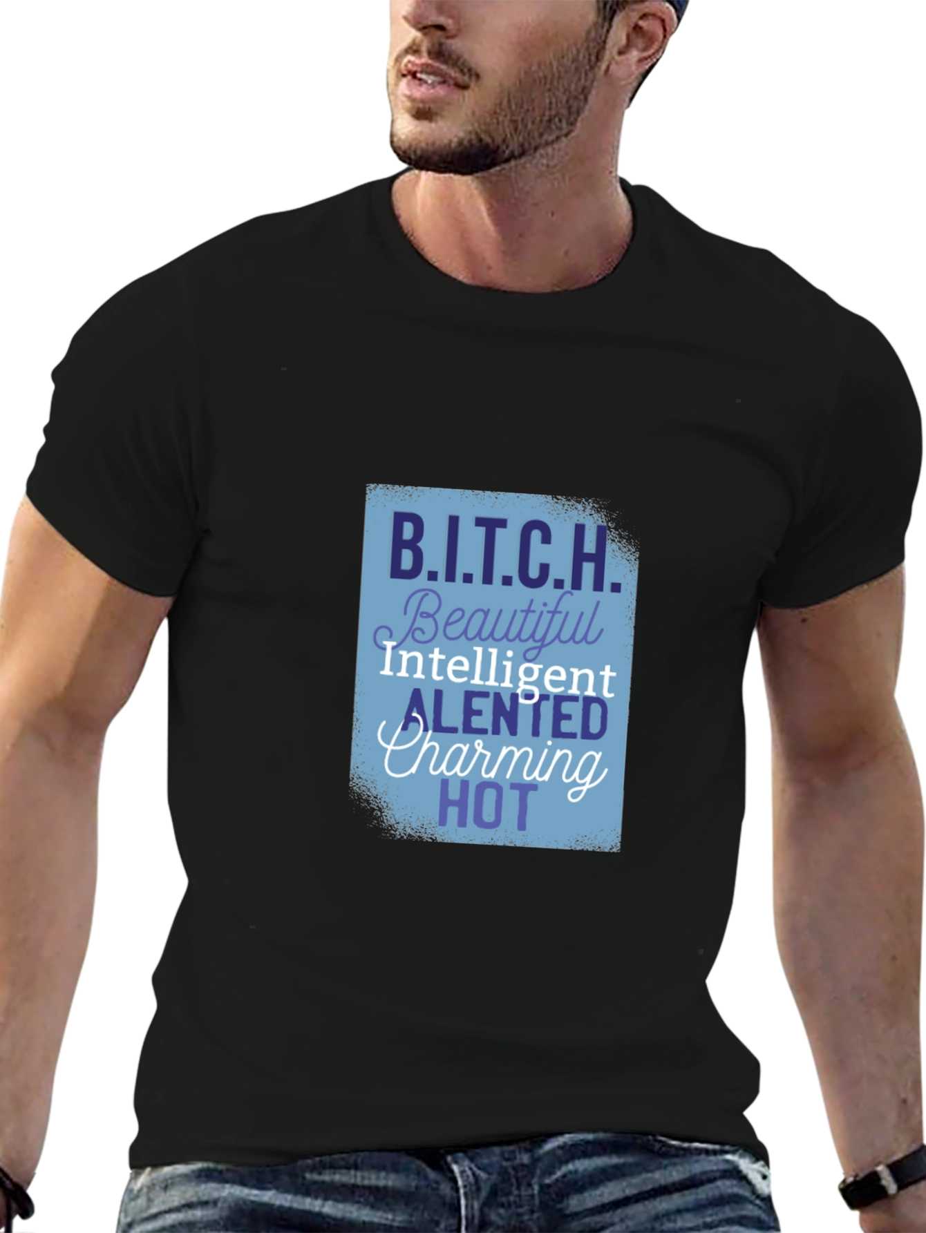 B.I.T.C.H. Funny T-Shirt
