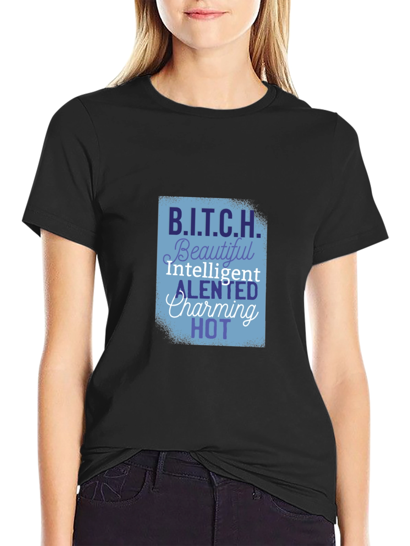 B.I.T.C.H. Funny T-Shirt