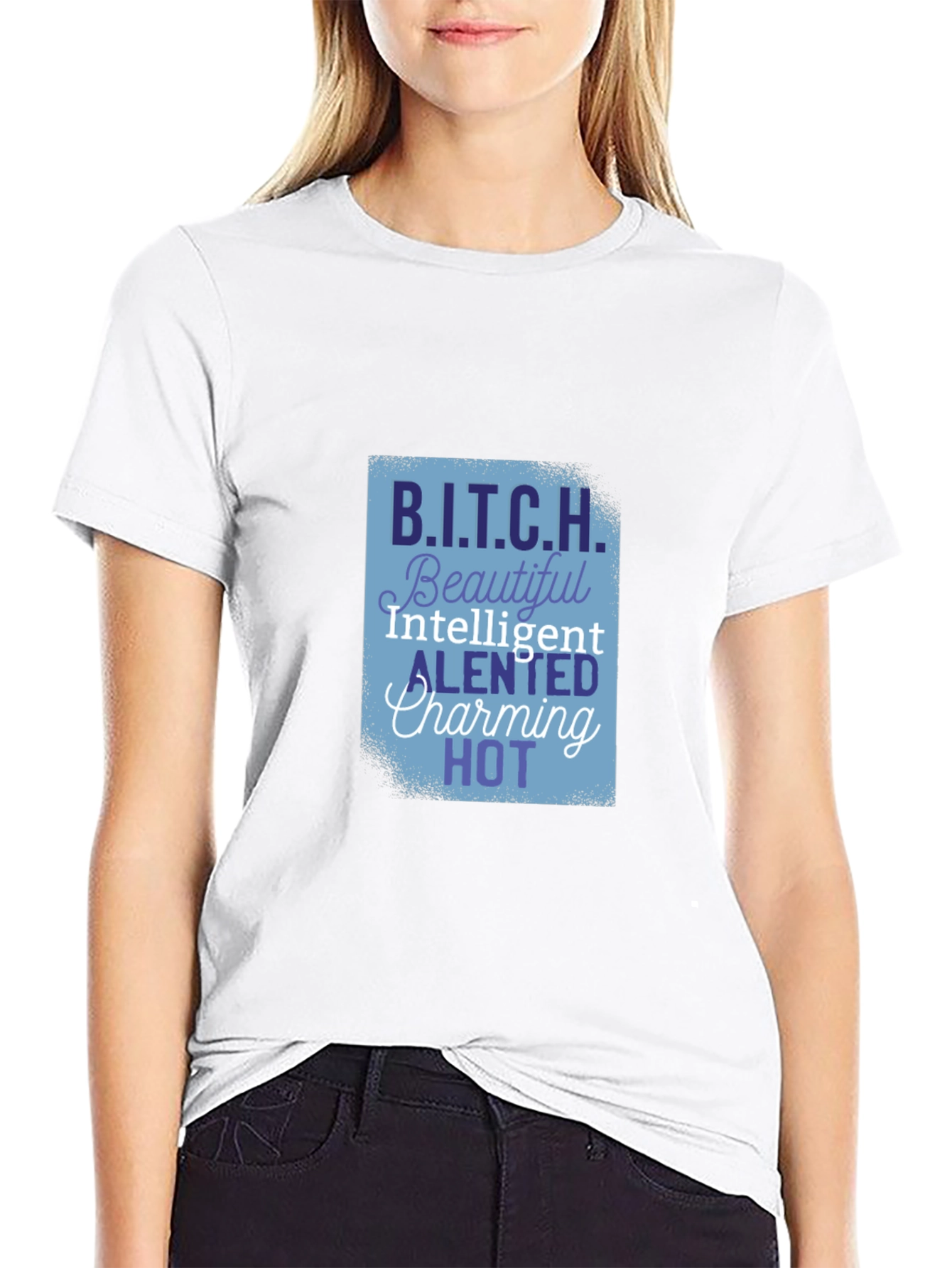B.I.T.C.H. Funny T-Shirt