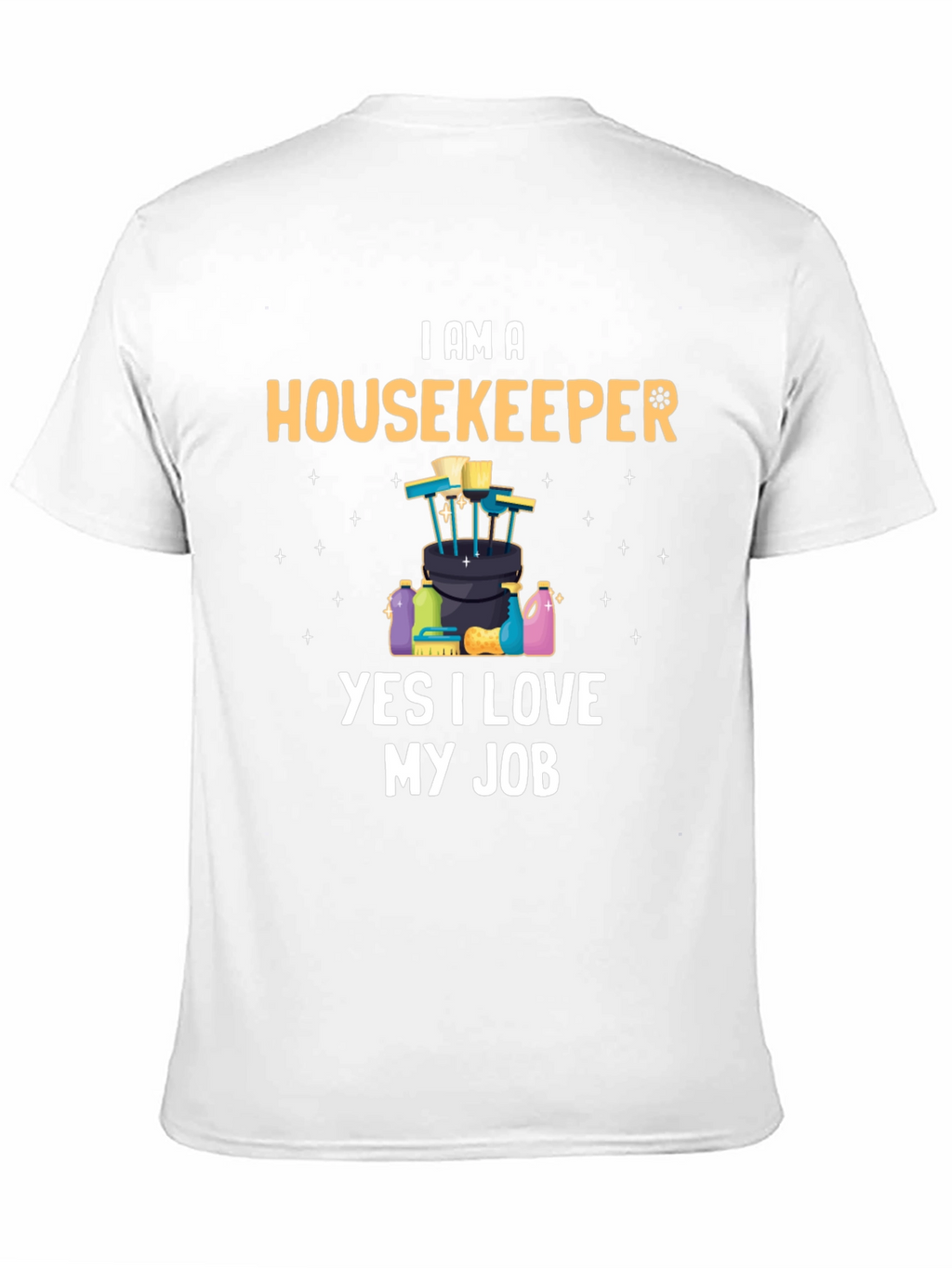 Housekeeper Pride T-Shirt - I Love My Job!