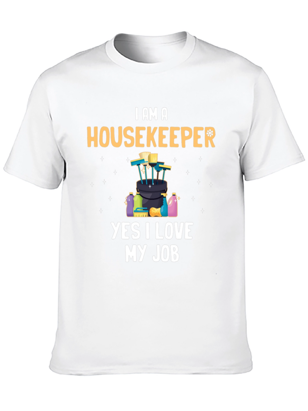 Housekeeper Pride T-Shirt - I Love My Job!