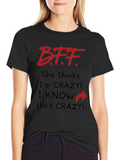 BFF Crazy Matching T-Shirt