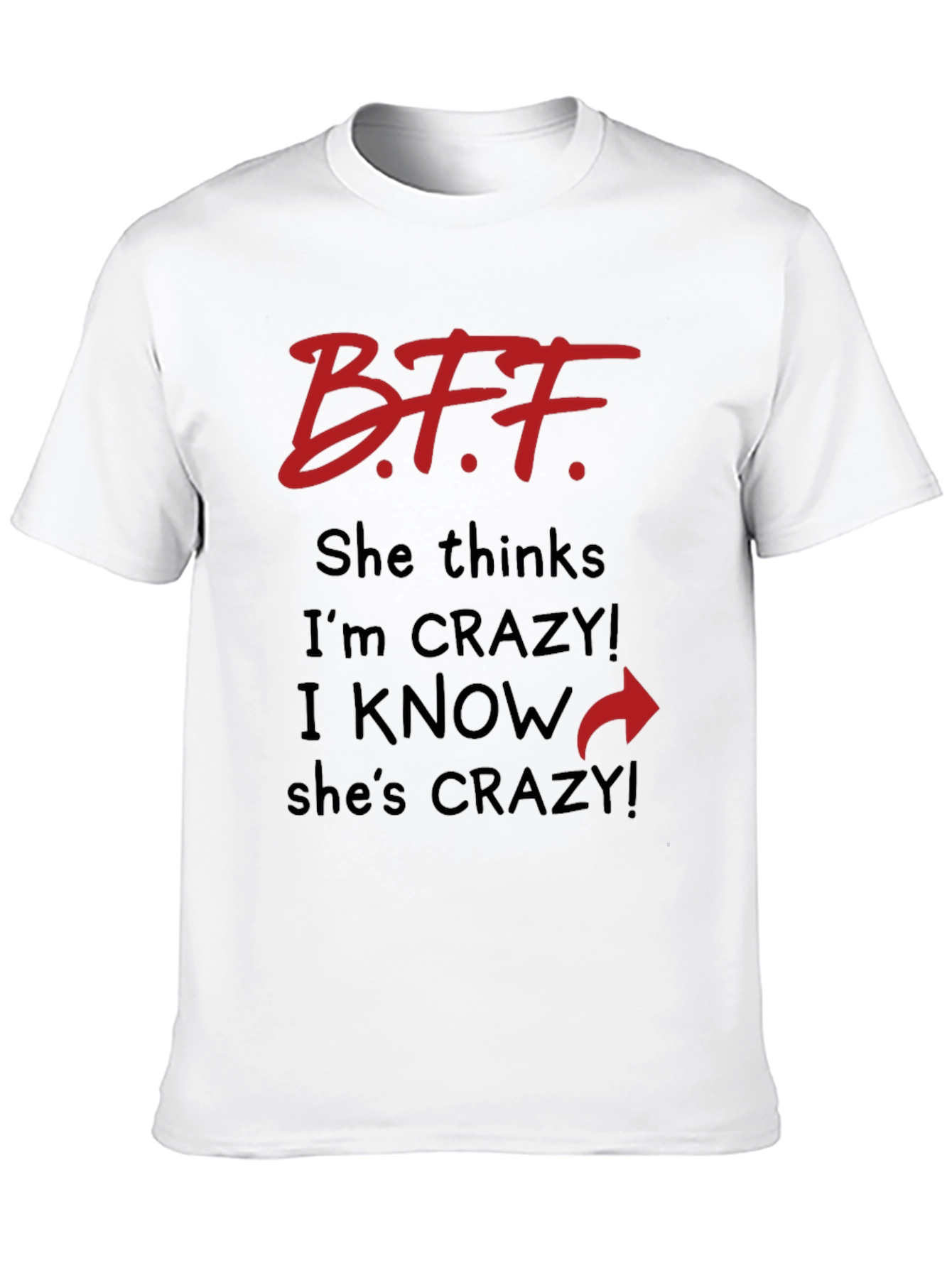 BFF Crazy Matching T-Shirt