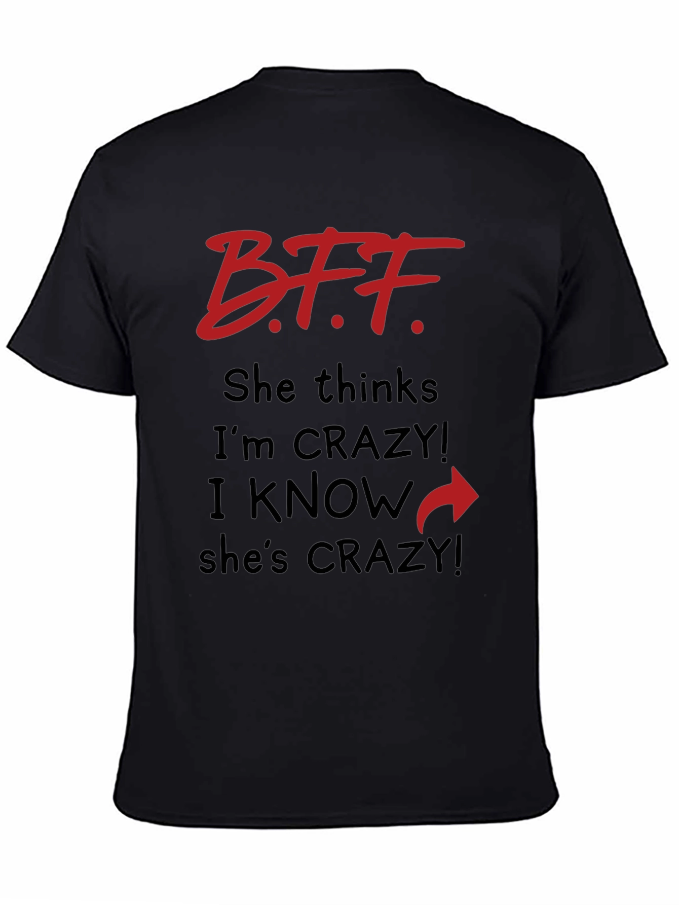 BFF Crazy Matching T-Shirt