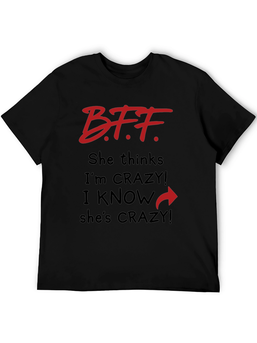 BFF Crazy Matching T-Shirt