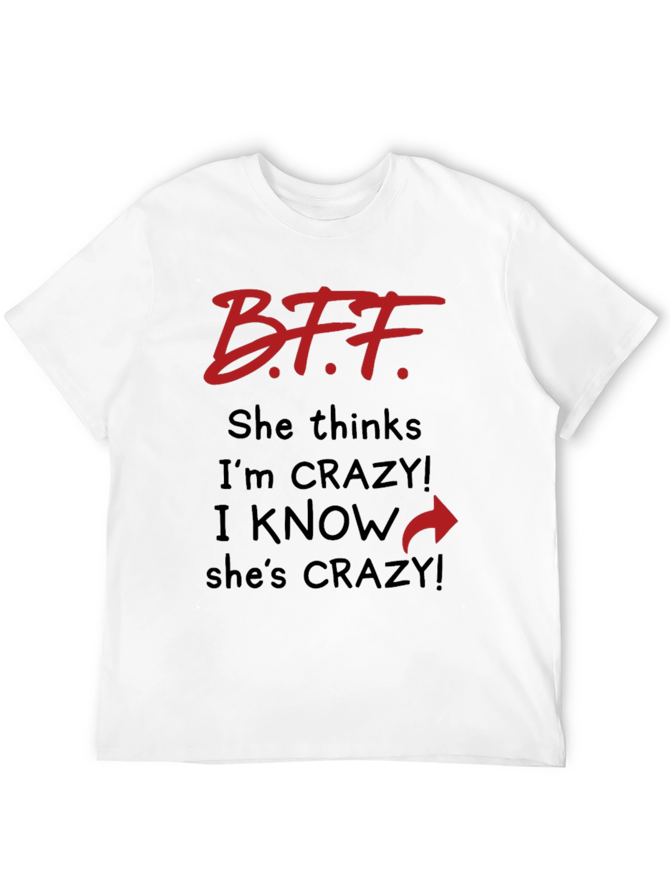 BFF Crazy Matching T-Shirt
