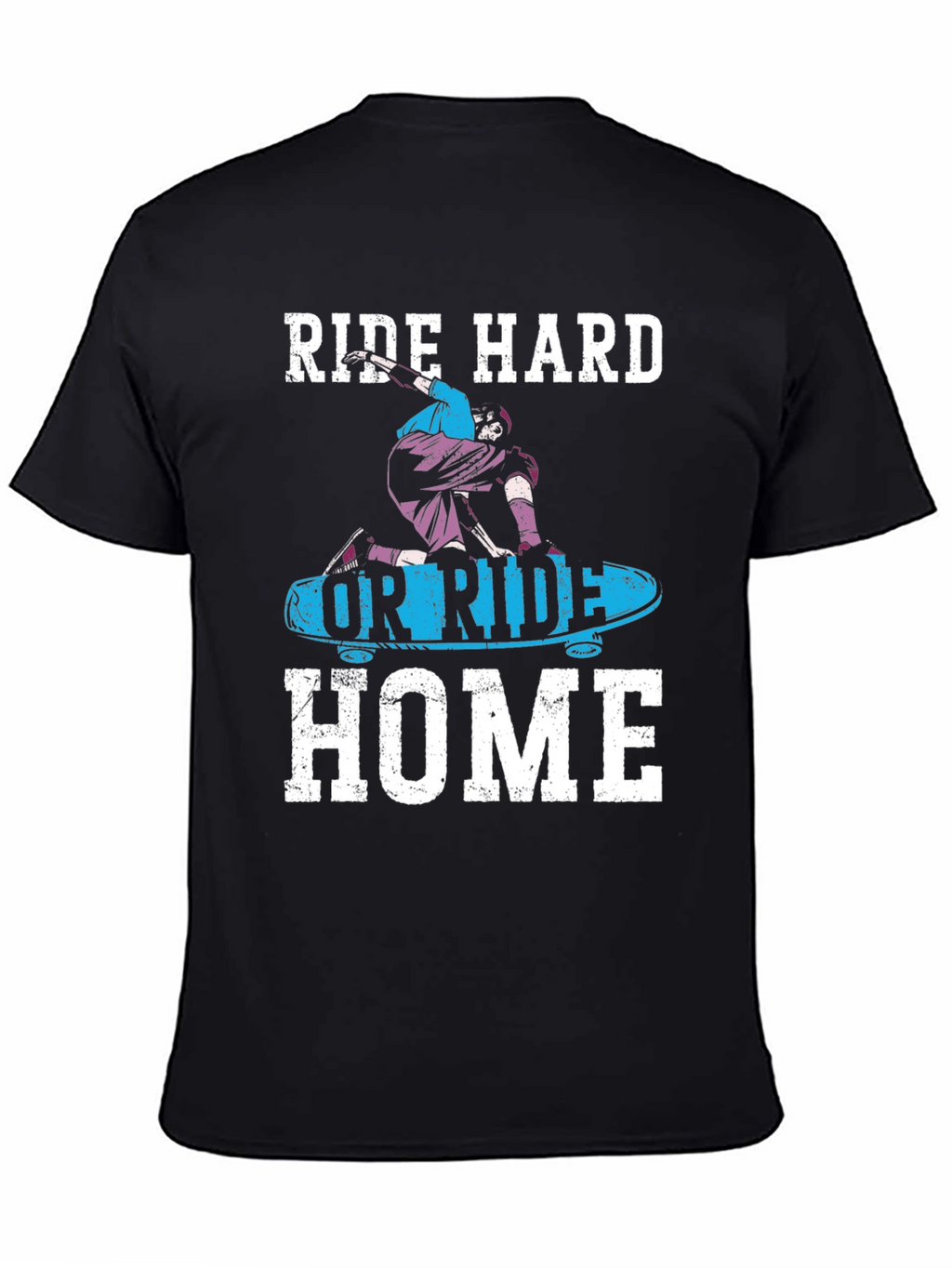 Ride Hard T-Shirt - Skateboarder Design
