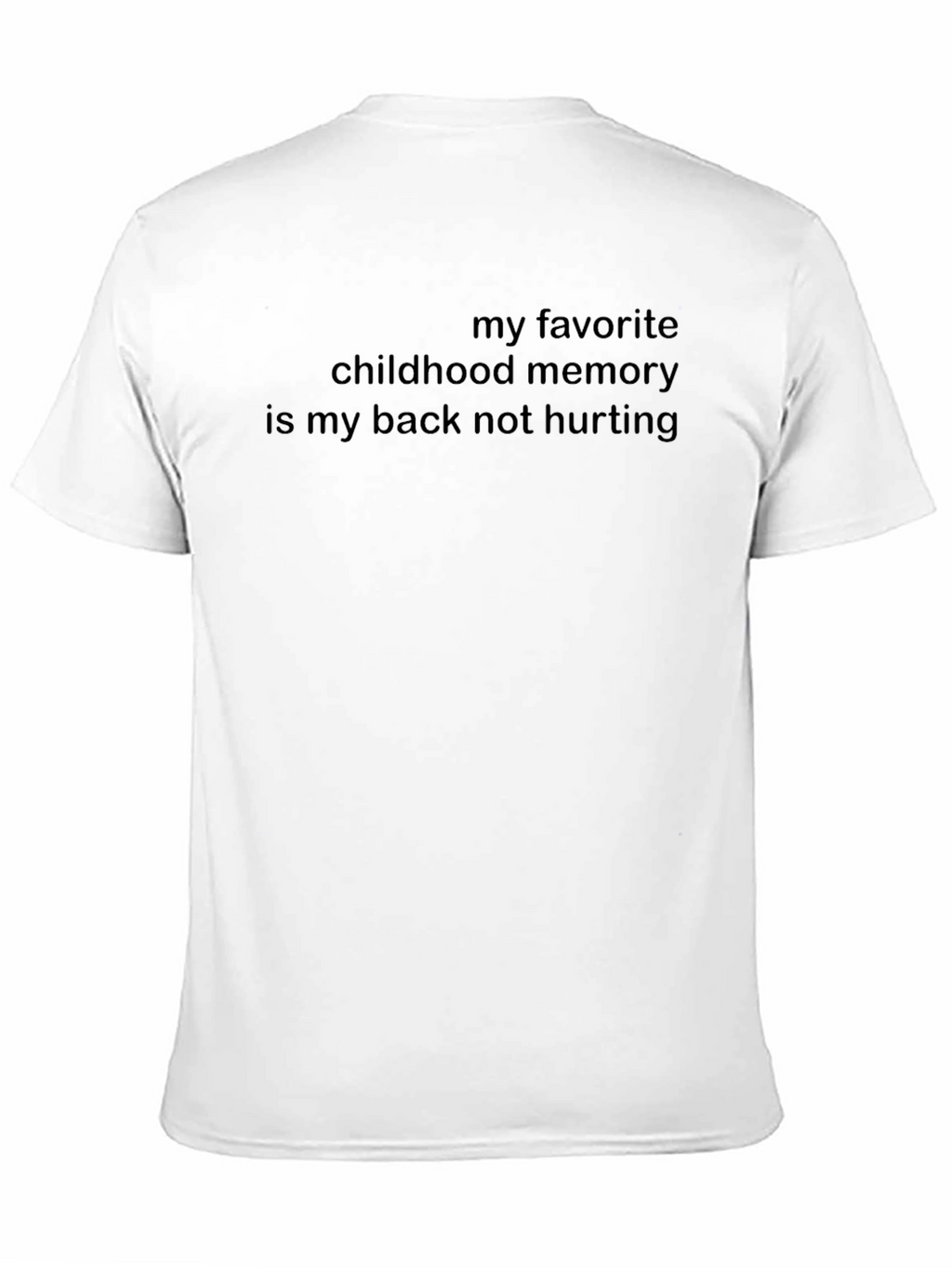 Humorous Back Pain T-Shirt