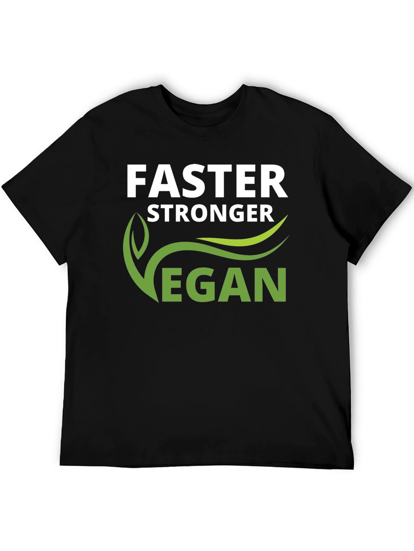 Vegan Stronger Faster T-Shirt