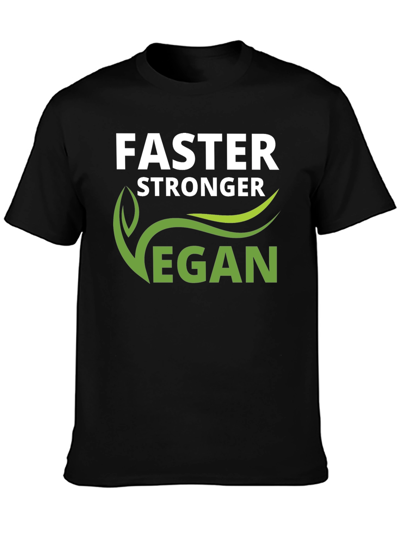 Vegan Stronger Faster T-Shirt