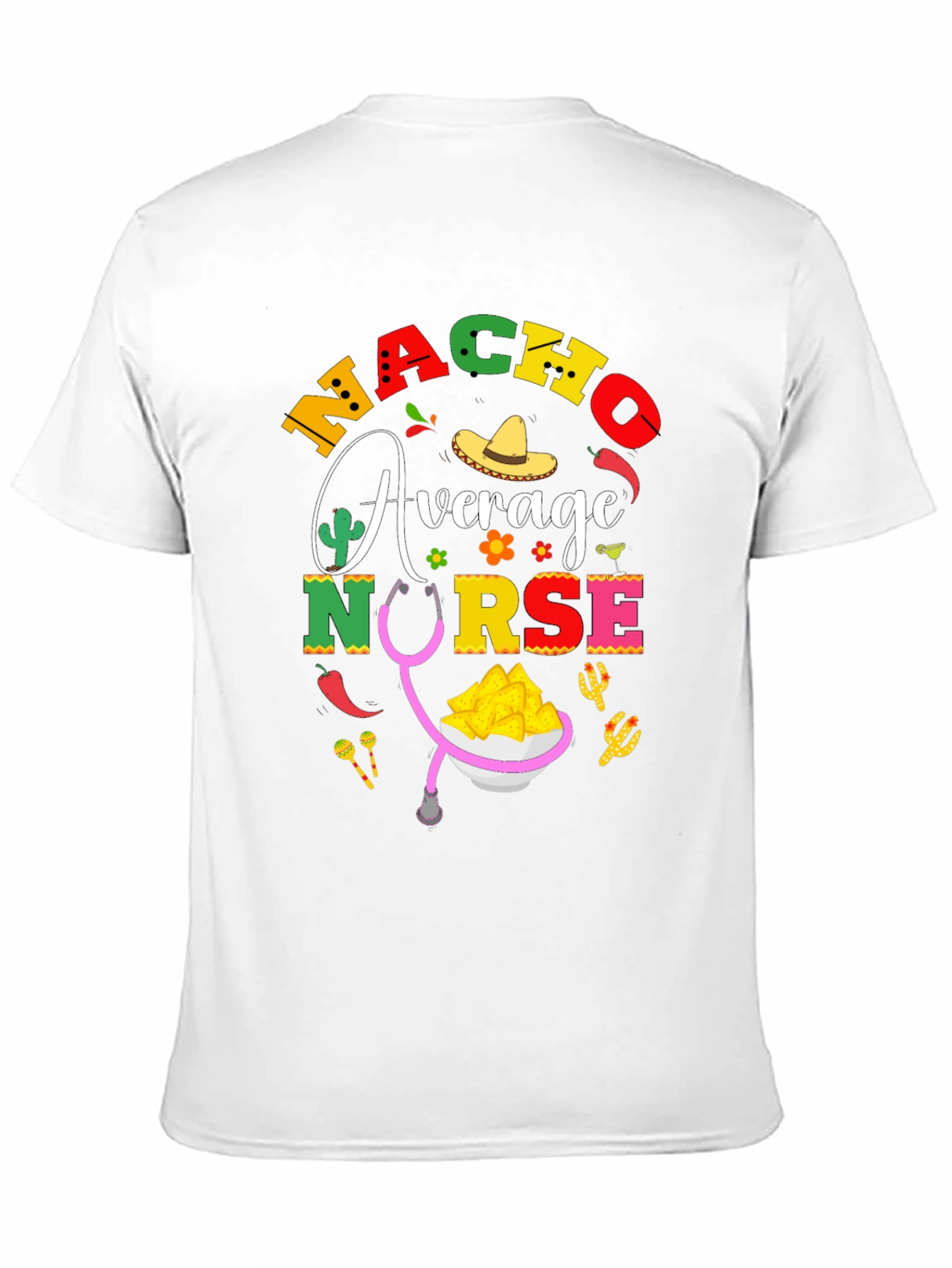 Nacho Average Nurse T-Shirt - Black Cotton Tee