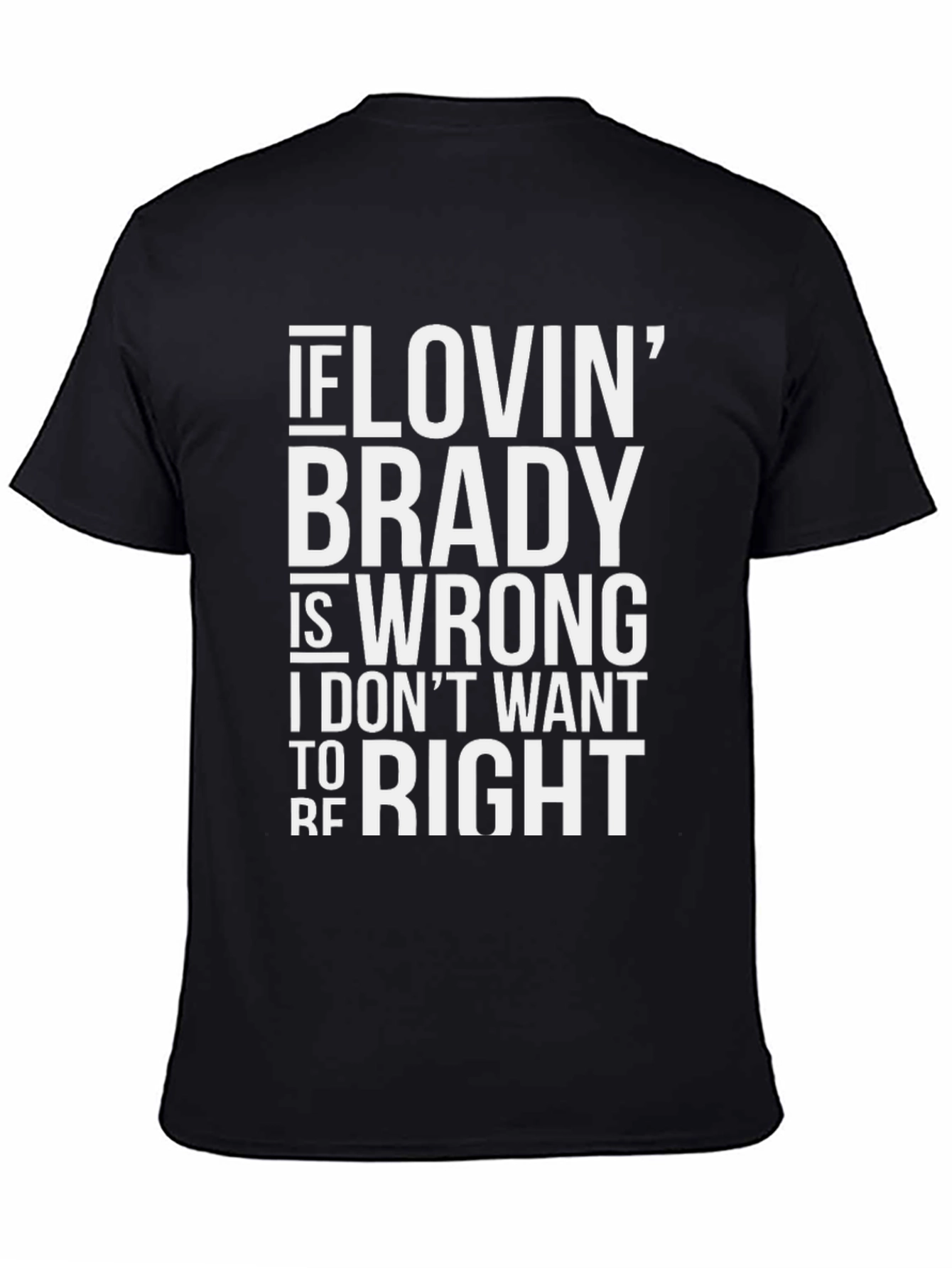 Brady Fan T-Shirt - Funny Football Apparel