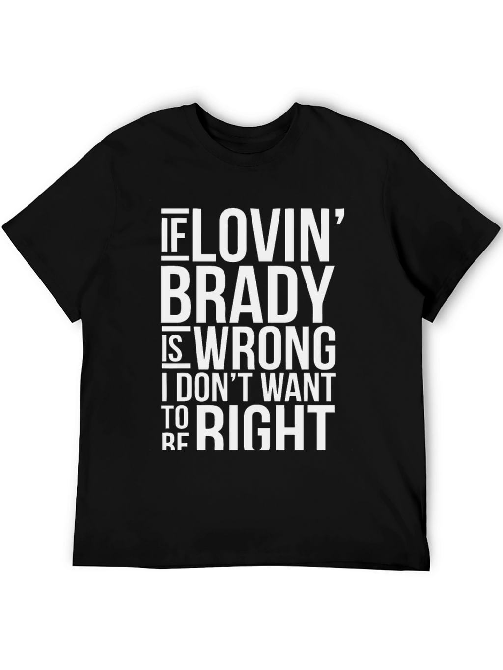 Brady Fan T-Shirt - Funny Football Apparel