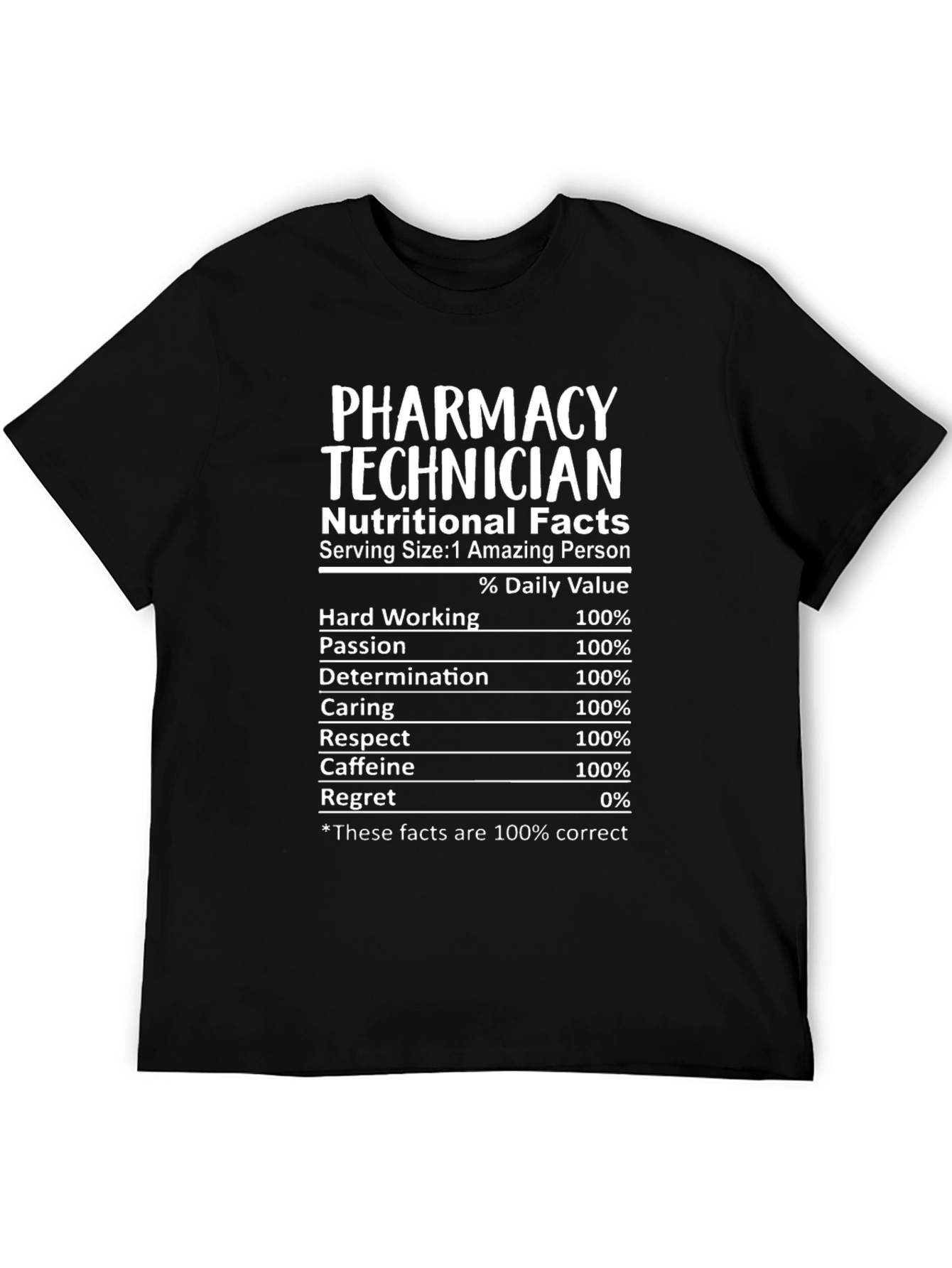 Pharmacy Technician Nutrition Facts T-Shirt