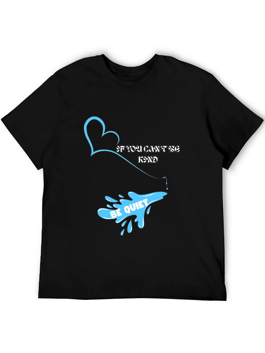 Kindness Quote Graphic T-Shirt - Stylish & Comfortable
