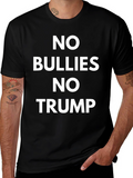 No Bullies No Trump Black T-Shirt