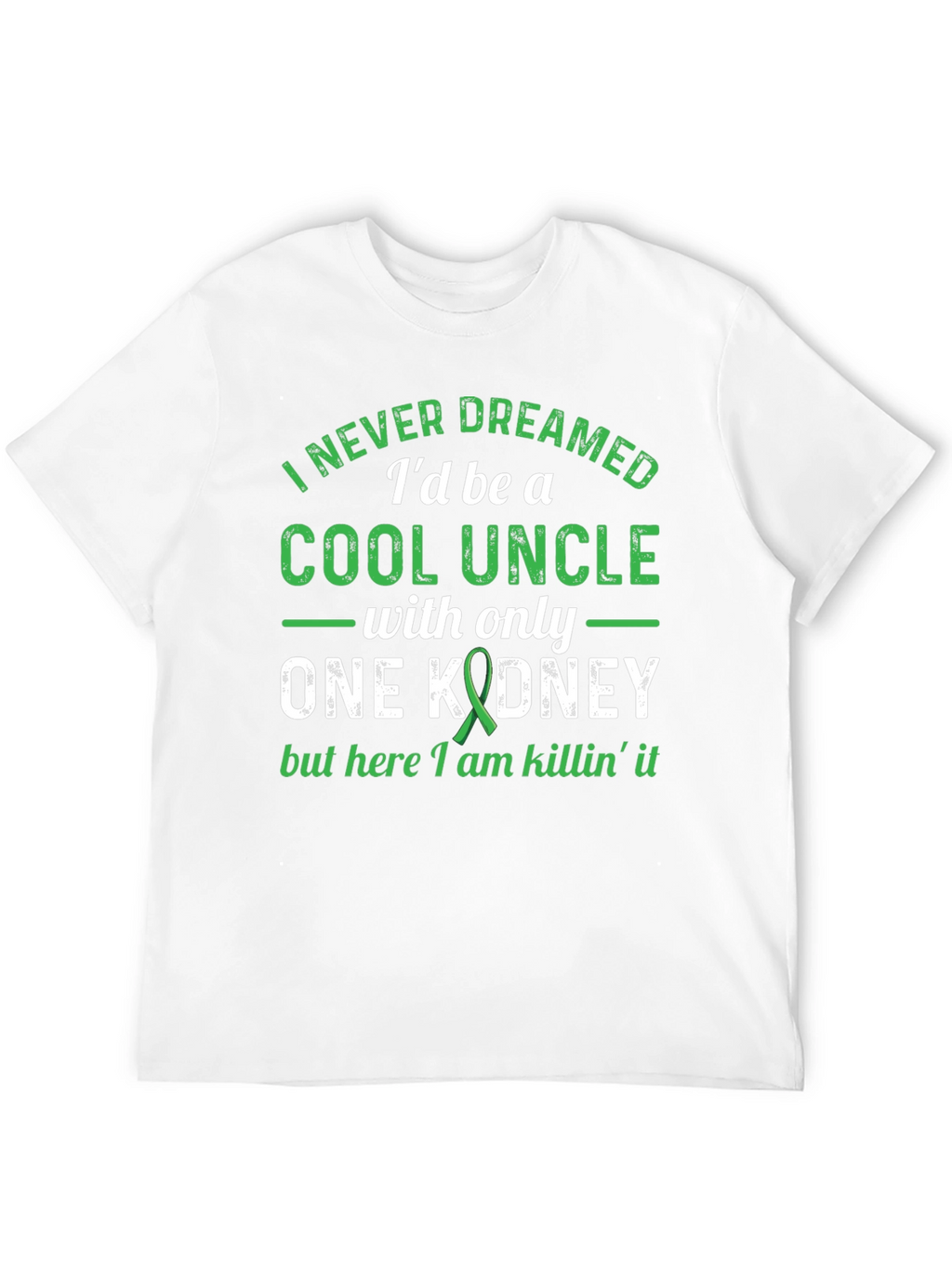 Cool Uncle One Kidney Awareness Graphic T-Shirt