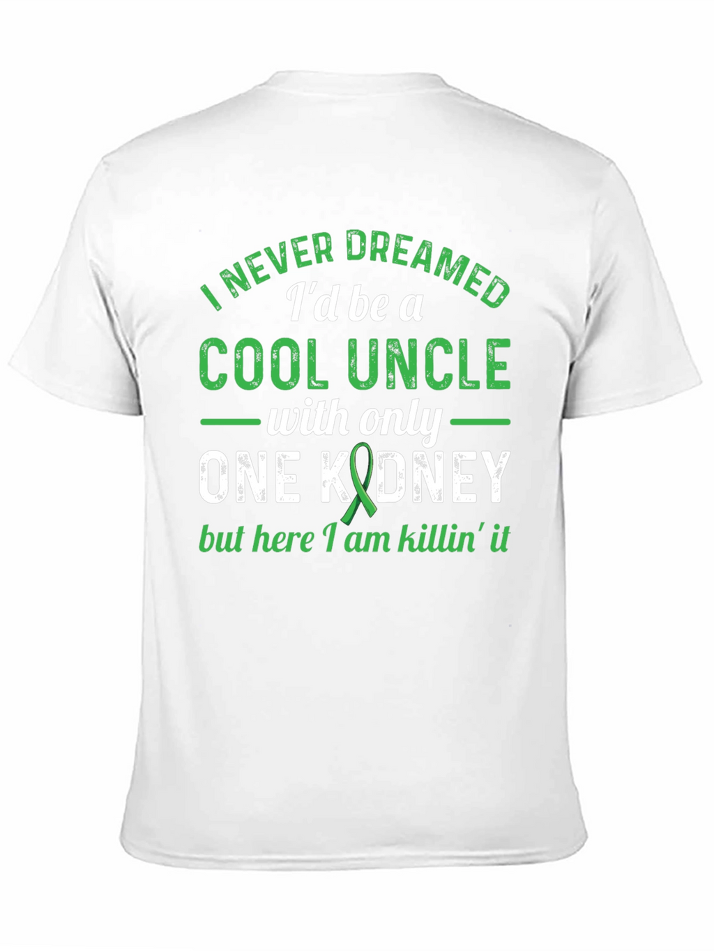Cool Uncle One Kidney Awareness Graphic T-Shirt