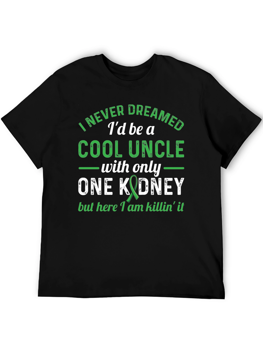 Cool Uncle One Kidney Awareness Graphic T-Shirt
