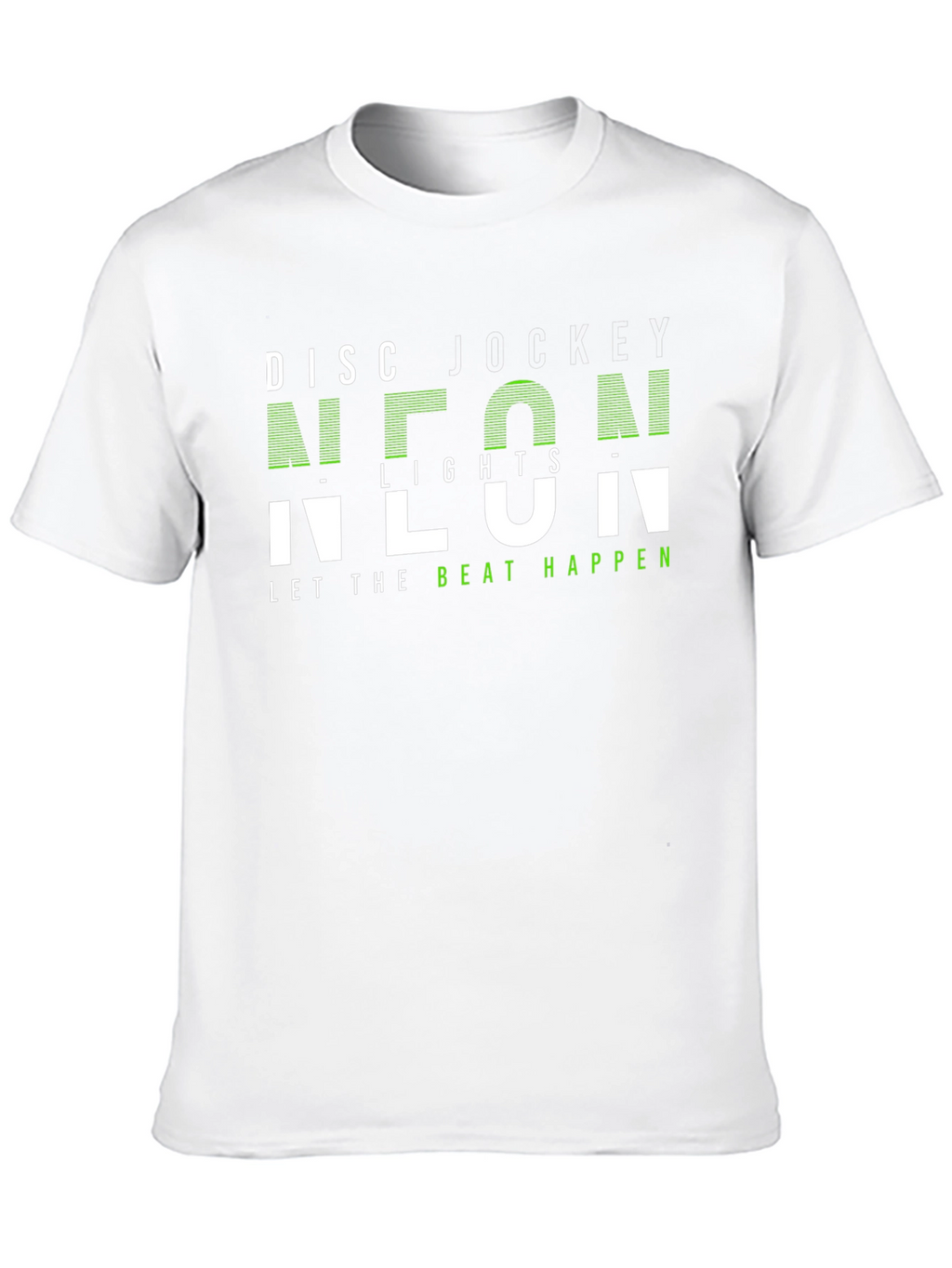 Neon Lights DJ T-Shirt - Let The Beat Happen!