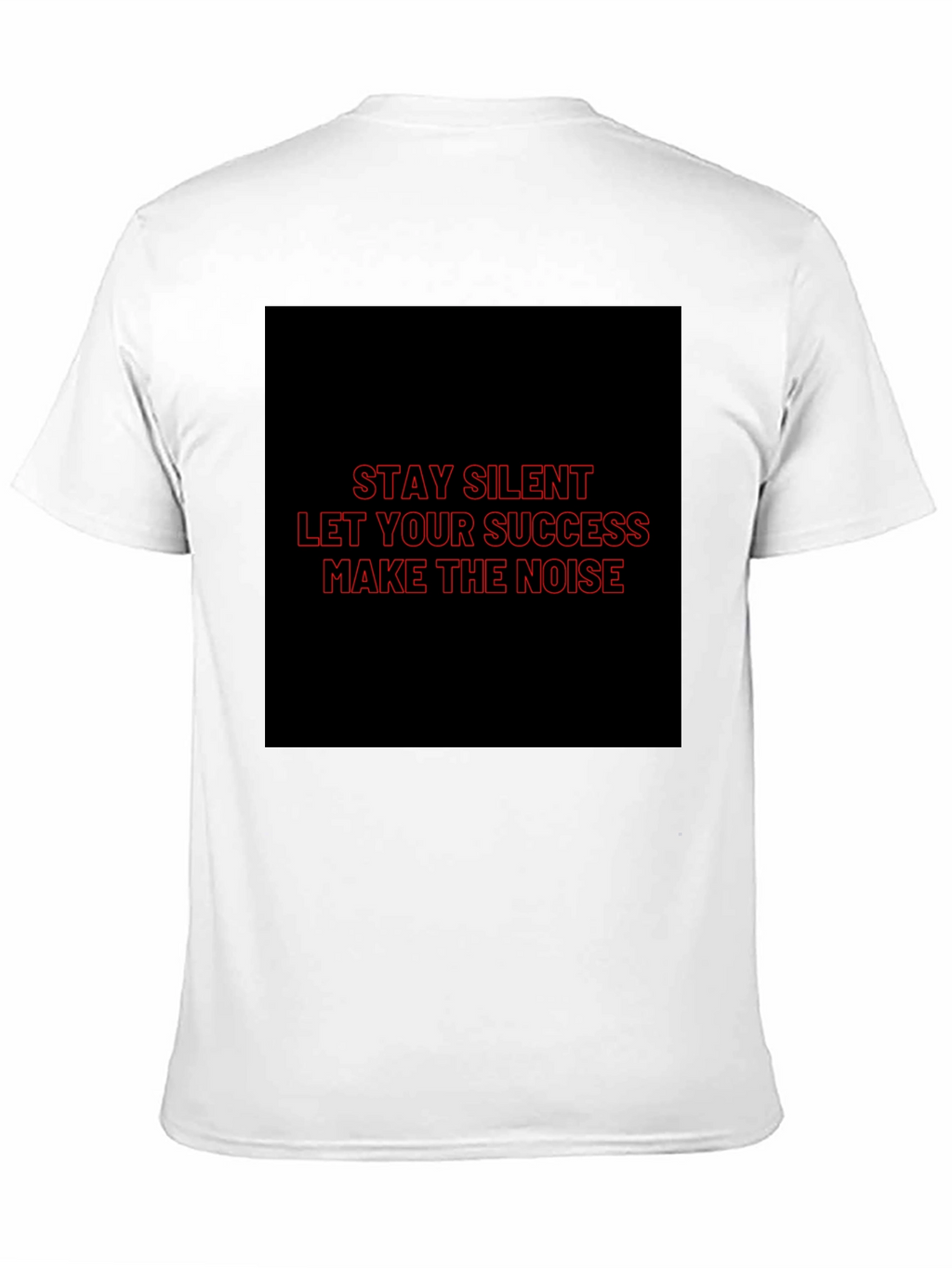 Motivational Stay Silent Graphic T-Shirt