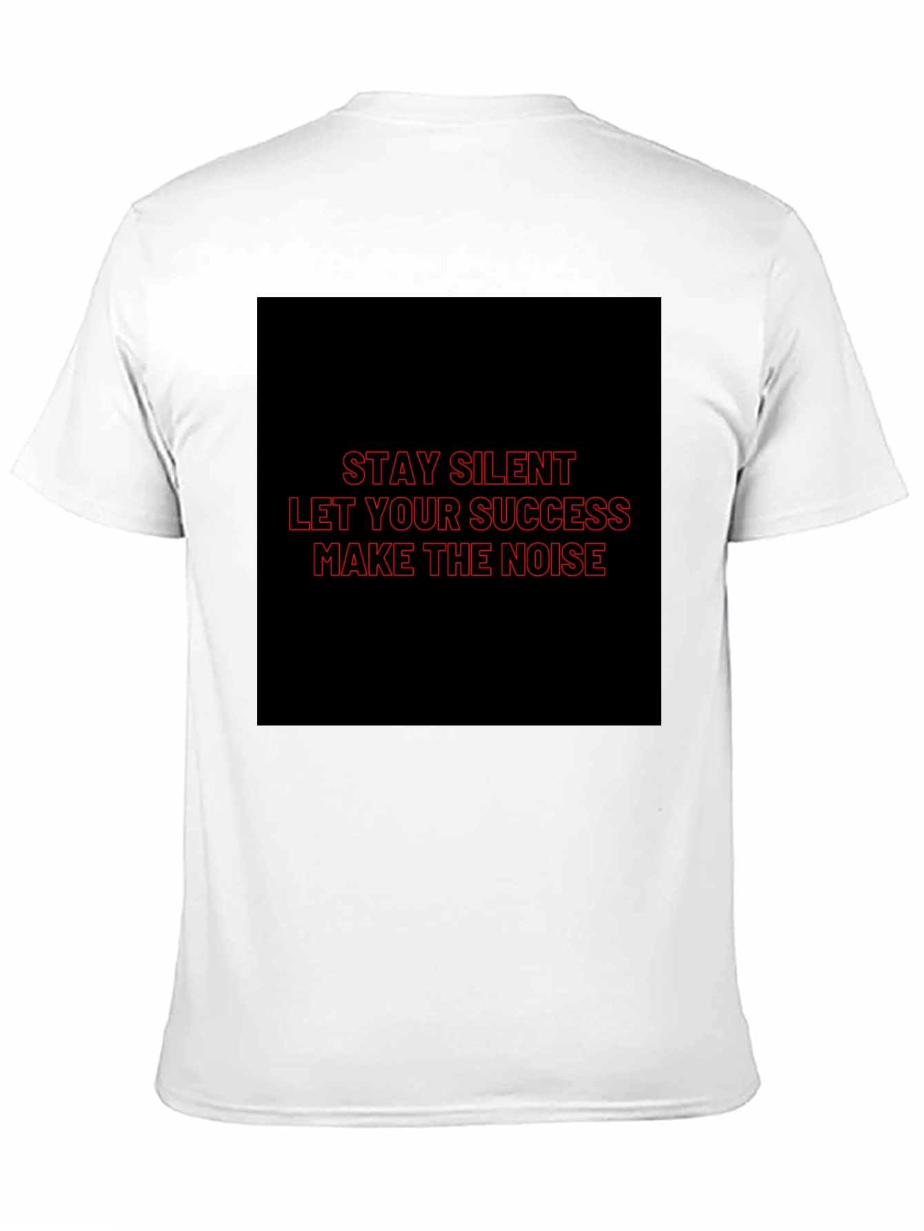 Motivational Stay Silent Graphic T-Shirt