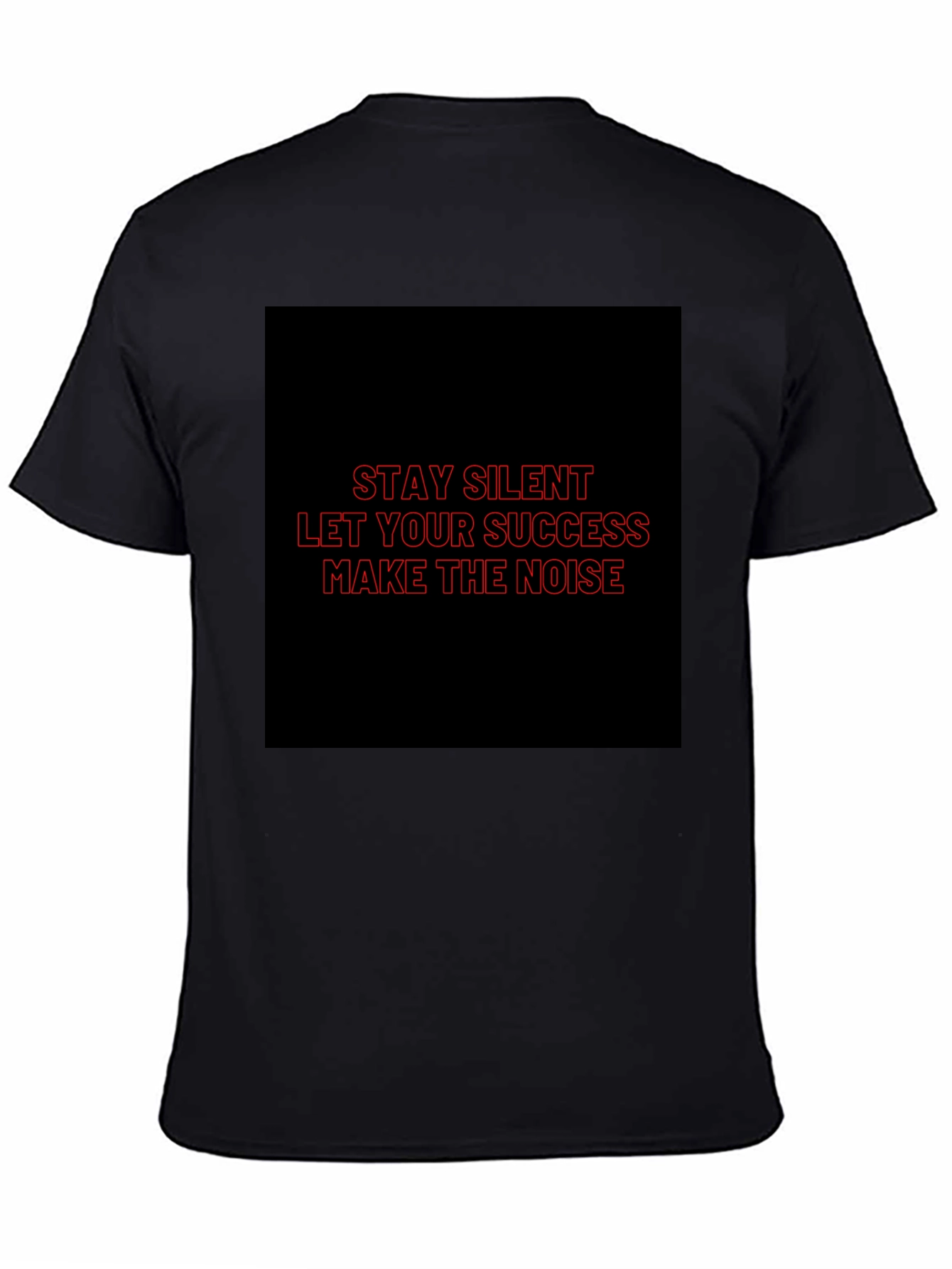 Motivational Stay Silent Graphic T-Shirt