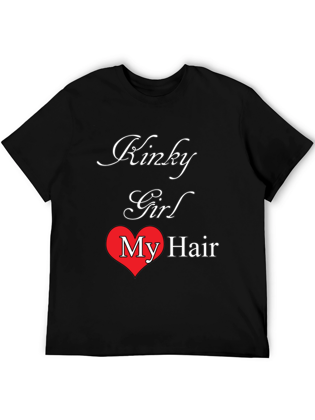 Kinky Girl My Hair Tee - Unique Graphic T-Shirt