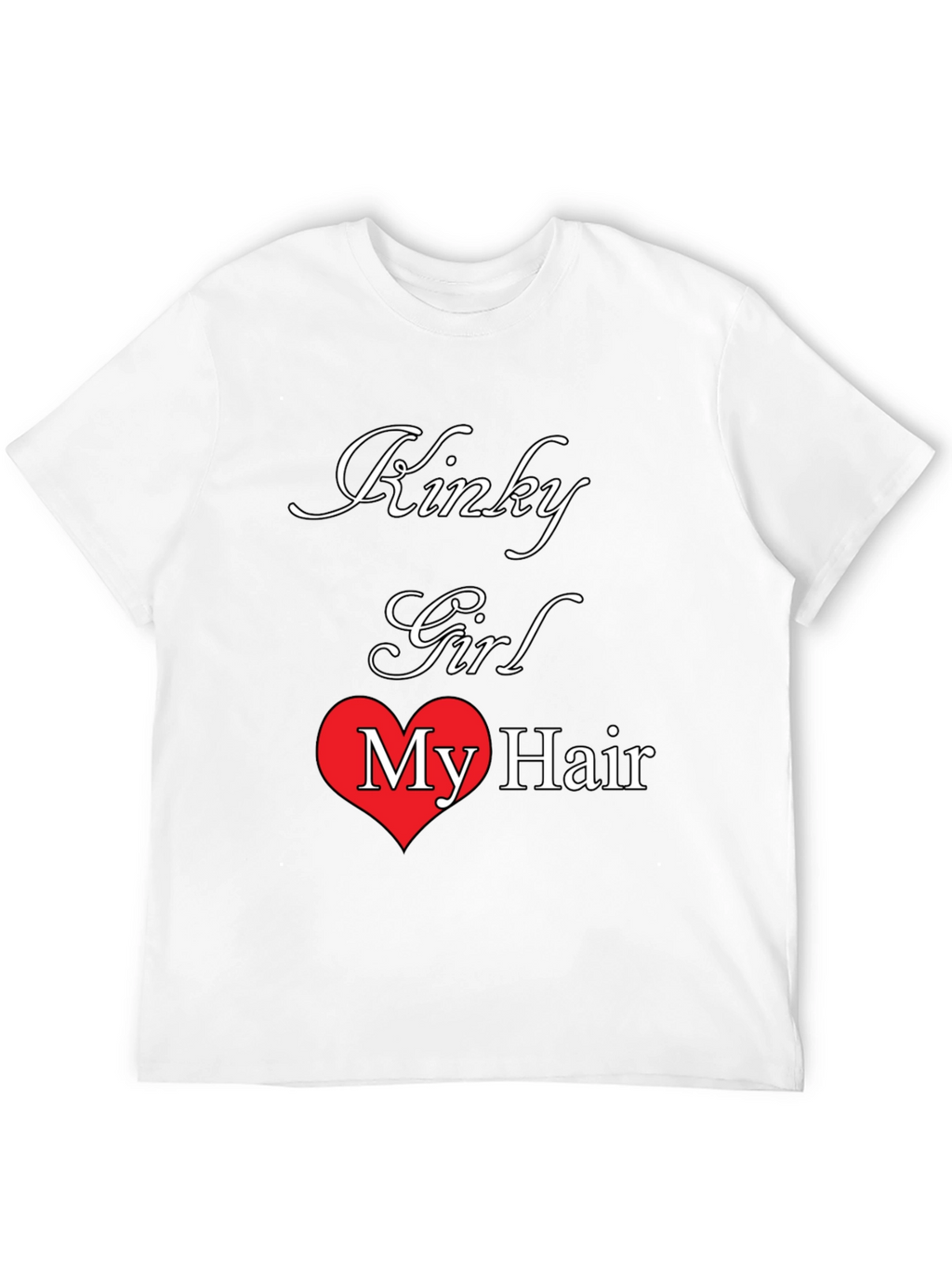Kinky Girl My Hair Tee - Unique Graphic T-Shirt