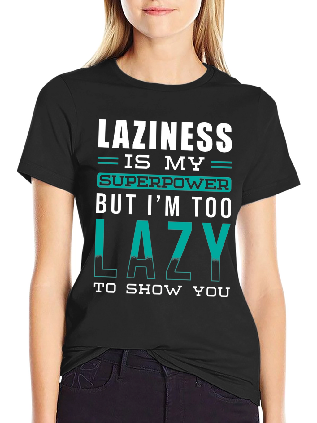 Lazy Superpower T-Shirt - Funny Graphic Tee