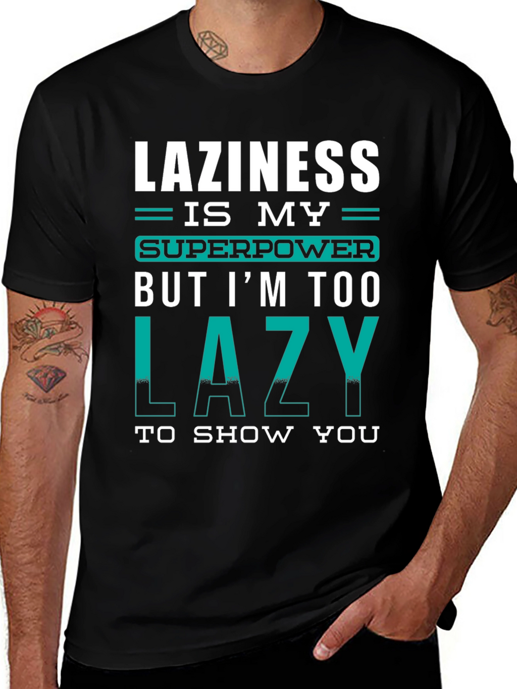 Lazy Superpower T-Shirt - Funny Graphic Tee